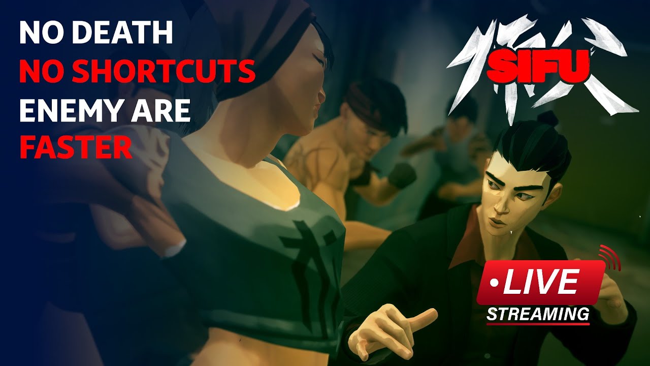 SIFU - no death run with faster enemies, practic.