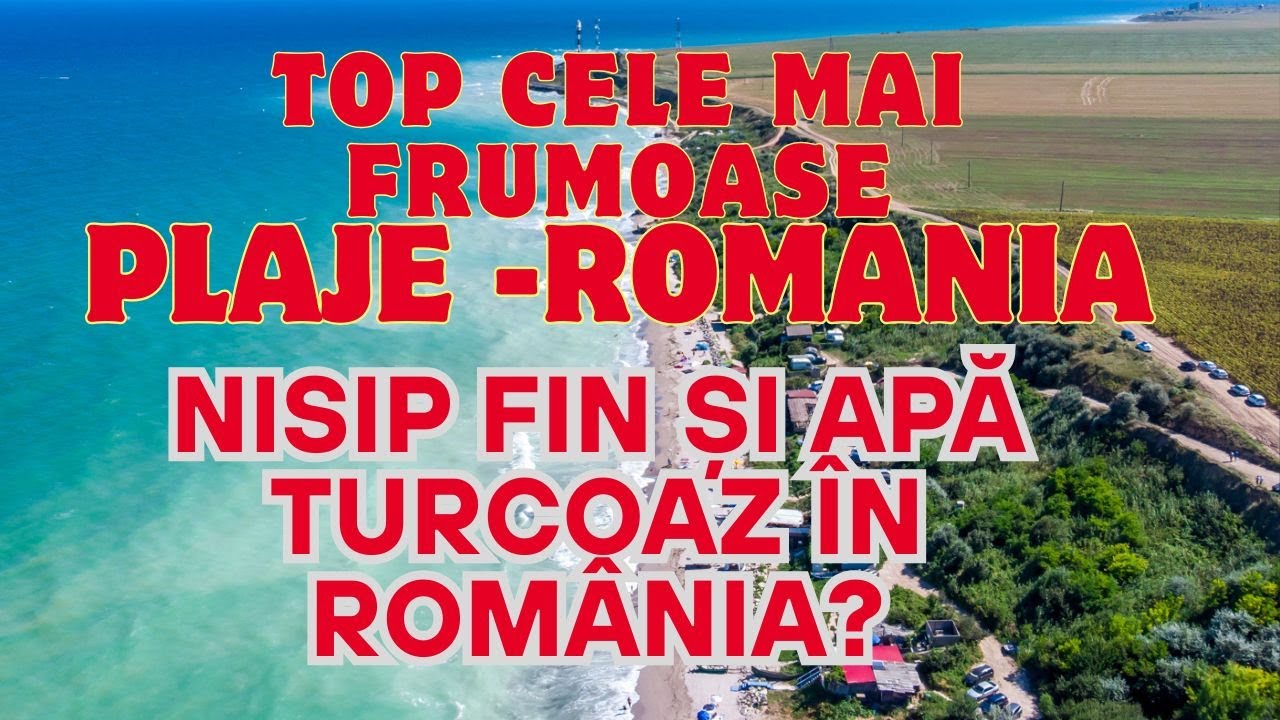 Top Plaje din România 2025  Mamaia, Vadu, Costinești, Eforie | Unde găsești nisip fin și apă turcoaz