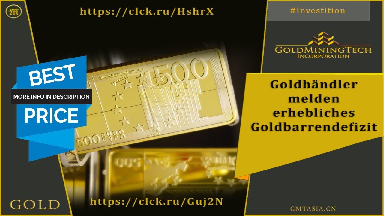 Goldh&auml;ndler melden erhebliches Goldbarrendefizit