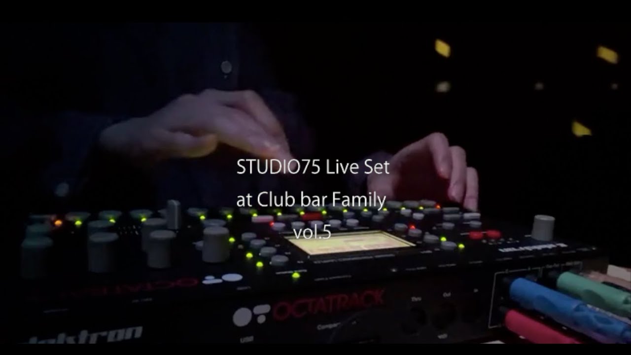STUDIO75 Live Set at Club bar Family「METROCKRIDE」vol.5 Small Circle of Friends #scof75