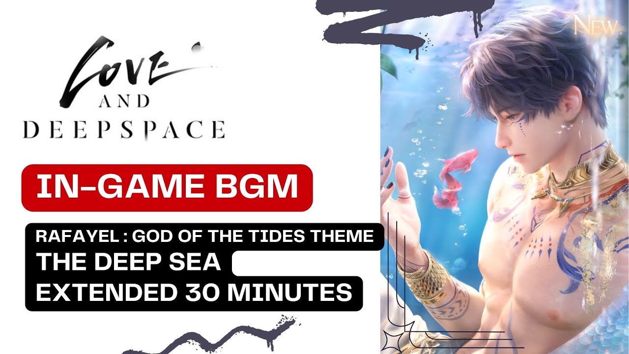 OST Extended Love & Deepspace 'The Deep Sea' or 'Abyssal Prayer' : Rafayel Theme - Relaxing Game BGM