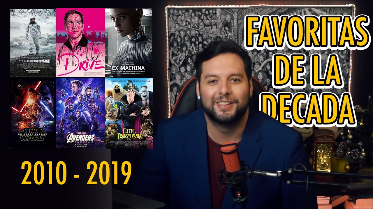 Mis Pel&iacute;culas FAVORITAS de la DECADA (2010 - 2019) | TOP 10