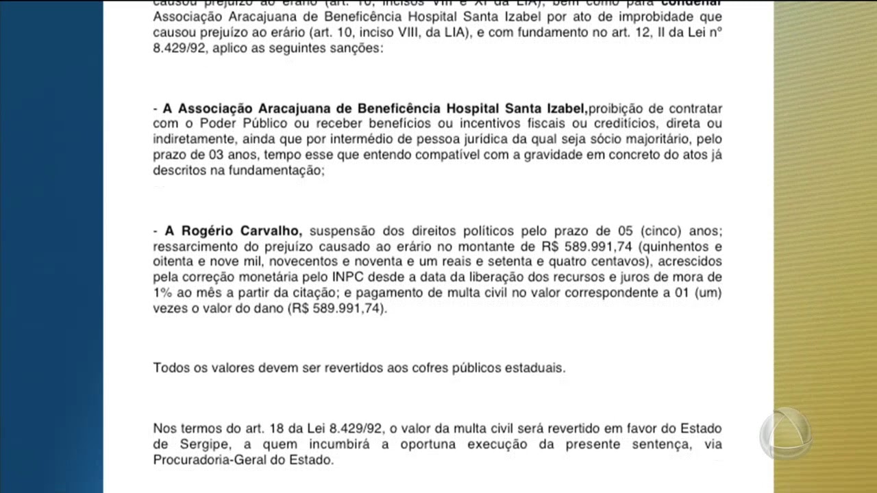 Senador Rog&eacute;rio Carvalho &eacute; condenado por improbidade administrativa- Jornal do Estado