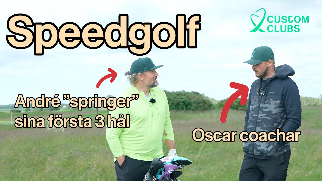 Första gången -  Inför Speedgolf-SM. André testar på 3 hål. Oscar coachar.