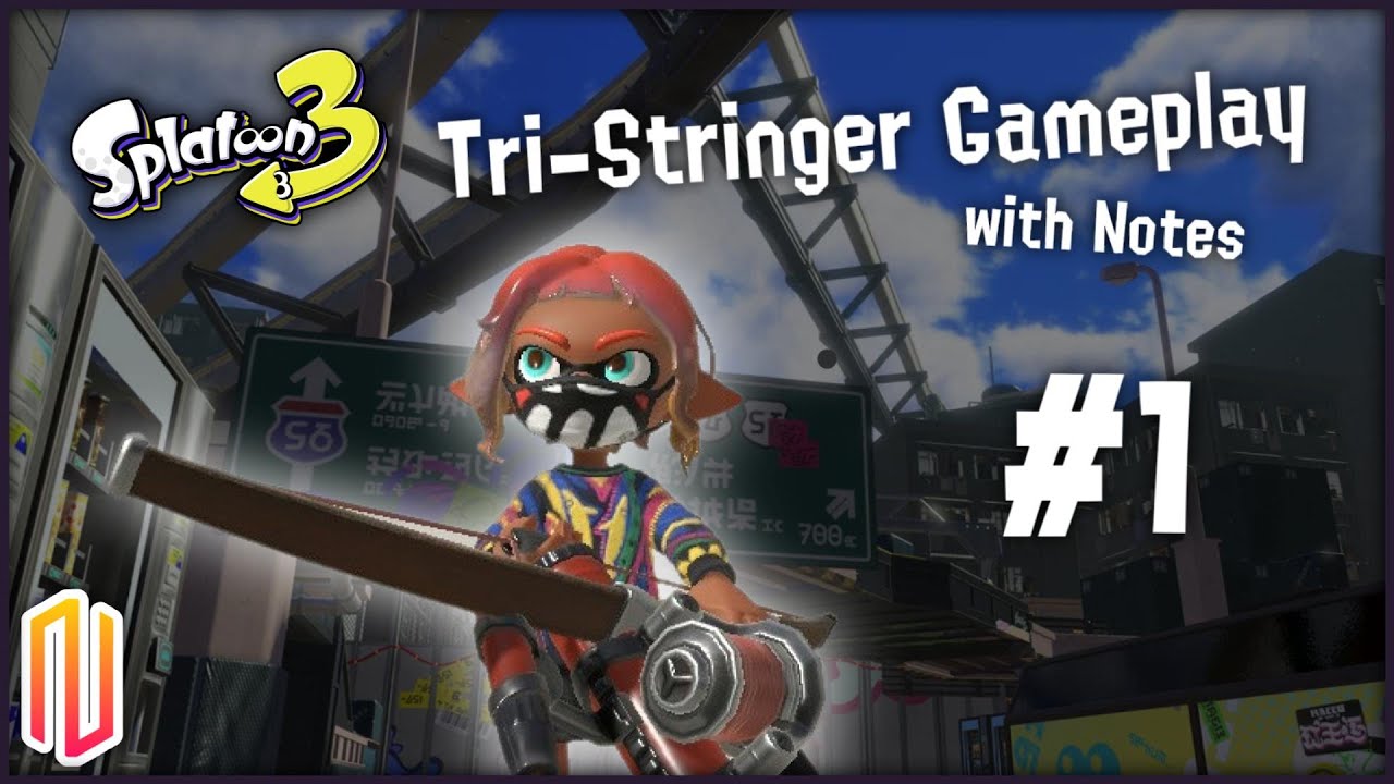 How It Looks Like to Play the Tri-Stringer | Splatoon 3 Gameplay (w/ Notes)