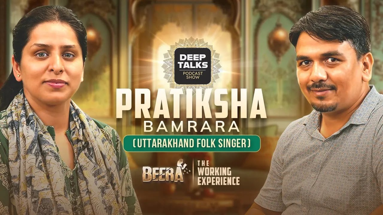 Pratiksha Bamrara Podcast | Rising Garhwali Voice Shares Her Beera Experience