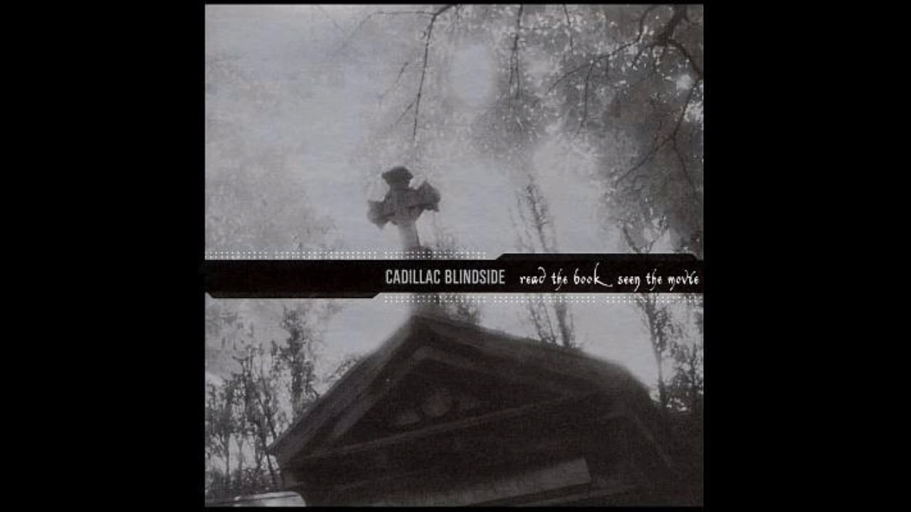 Cadillac Blindside - My Heart Pisses Blood For You