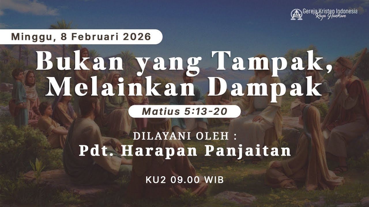 Ibadah Minggu, 08 Februari 2026 Pukul 09.00 WIB