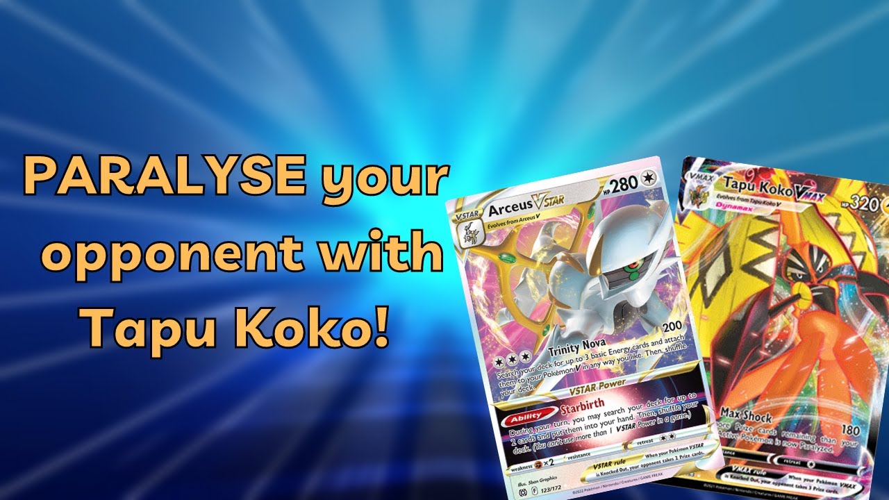 Arceus/Tapu Koko PARALYSES the Opponent- Standard Deck Showcase PTCGO