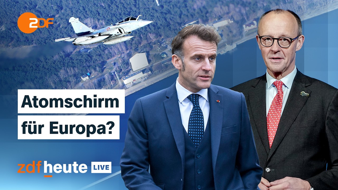 Atomschutzschirm und nukleare Abschreckung: Warum Merz auf Frankreich setzen will | ZDFheute live