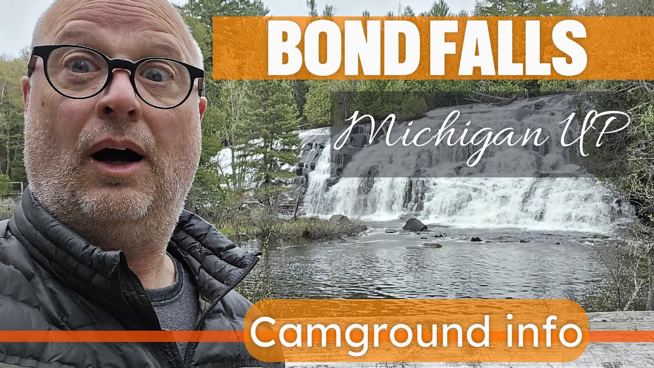 Michigan UP Bond Falls tour and free waterfront camping information. MI exceeded my expectations