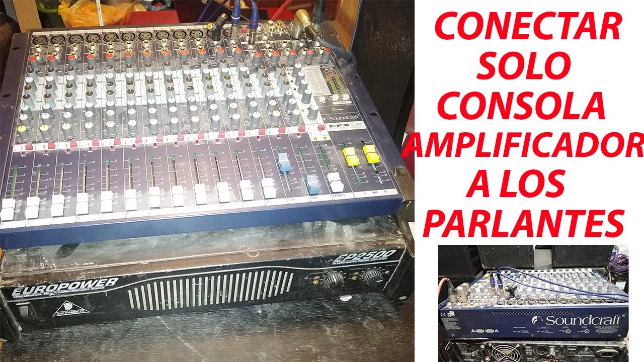CONECTAR CONSOLA AMPLIFICADOR PARLANTES