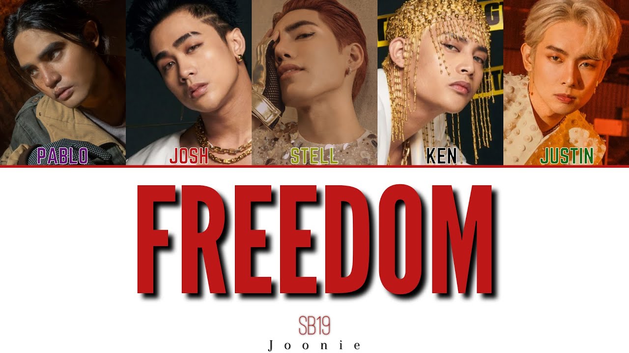 SB19 'FREEDOM' Lyrics (Color Coded Lyrics Fil/Eng)