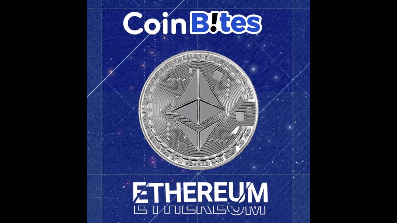 CoinBites: Ethereum - The Swiss Army Knife of Blockchain