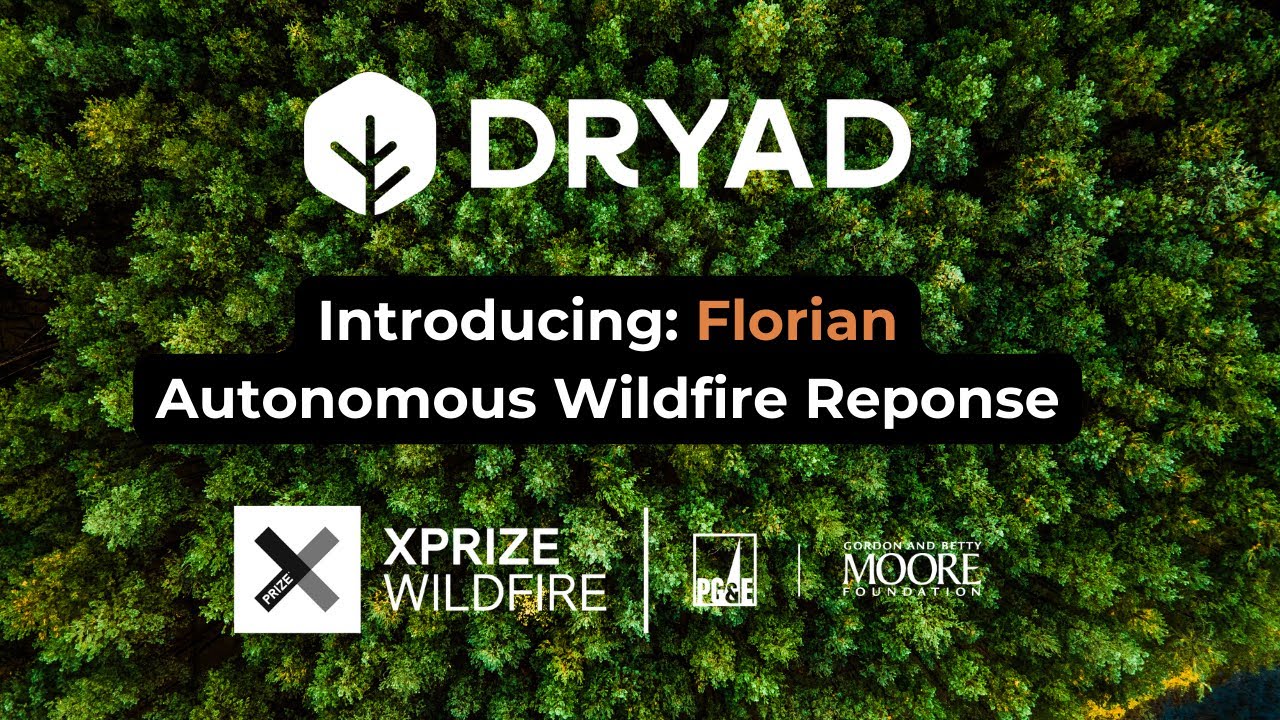 Dryad Networks - XPRIZE Wildfire - Introducing Florian