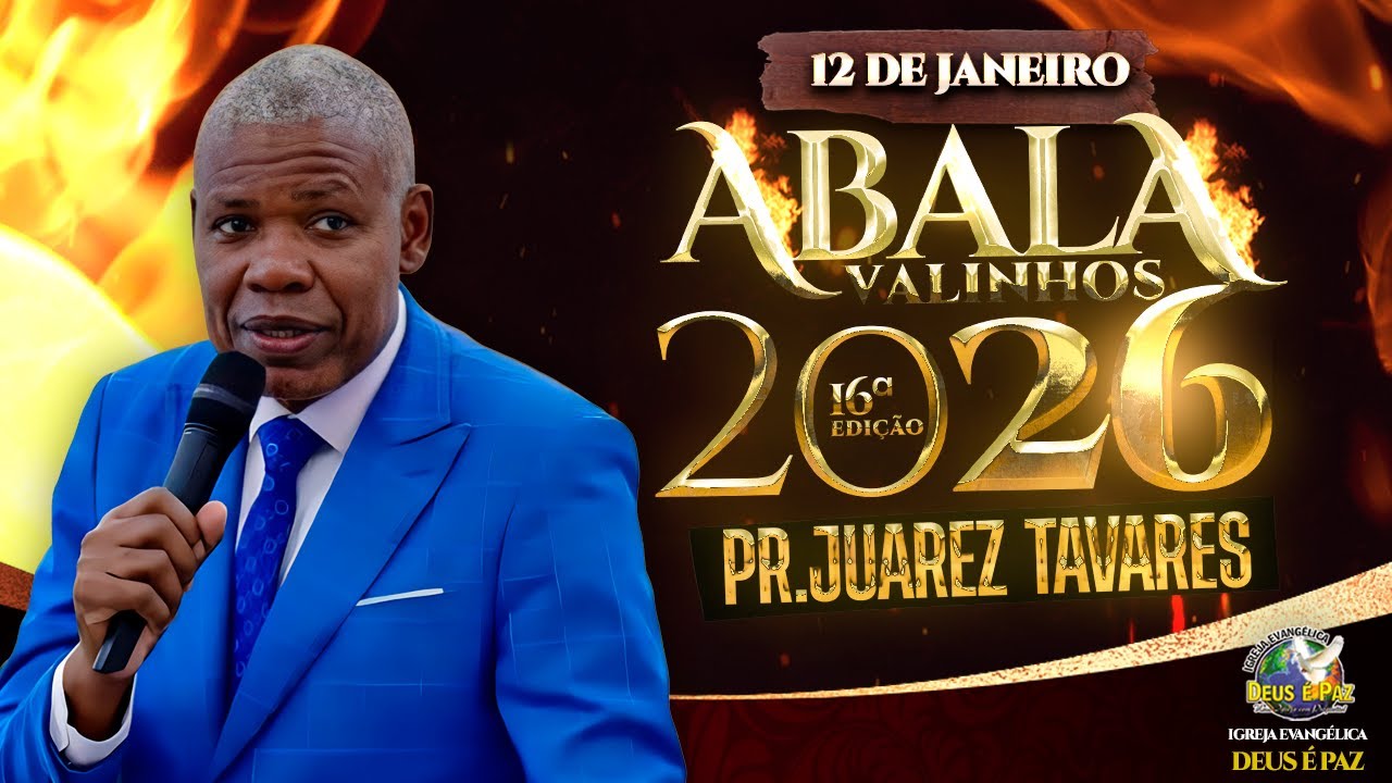 PR.JUAREZ TAVARES | ABALA VALINHOS 2026 | IGREJA DEUS É PAZ