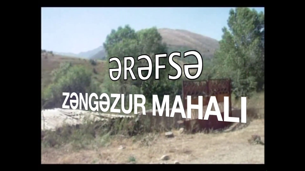 Ərəfsə , Erevse , Zəngəzur , Sisian ,