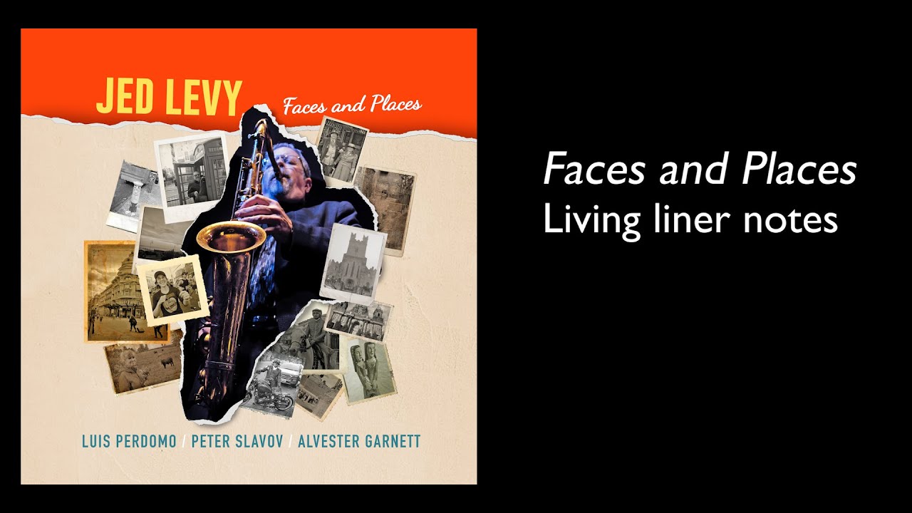 Faces and Places: Living liner notes