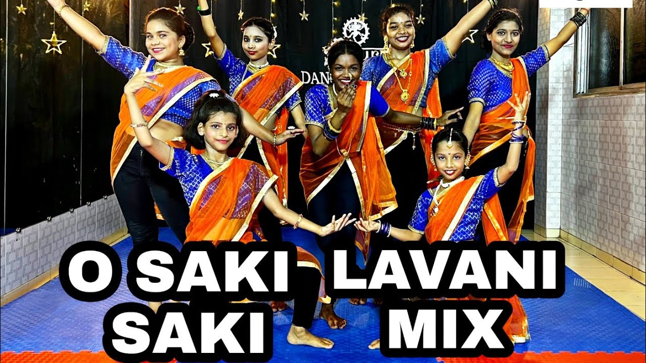 O SAKI SAKI | LAVANI VERSION | MAYUR'S DANCE ACADEMY | MUMBAI | 9821540048