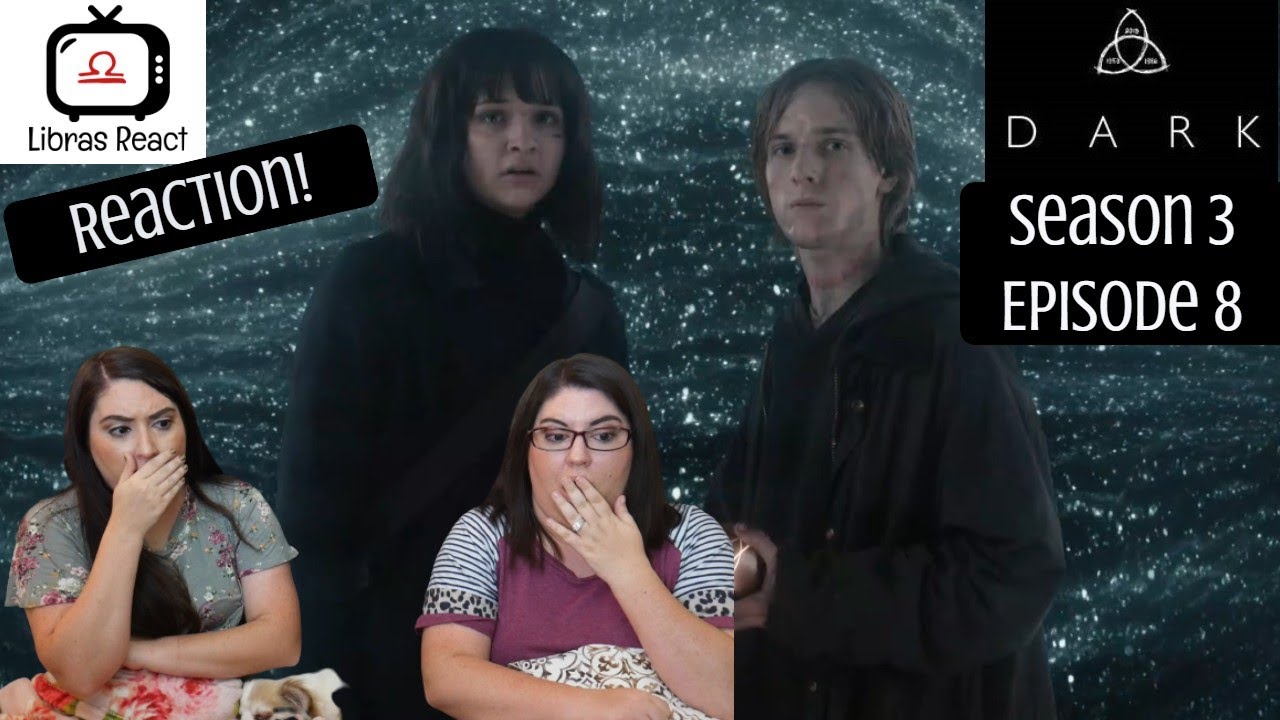 DARK Season 3 Episode 8 Reaction | Libras React