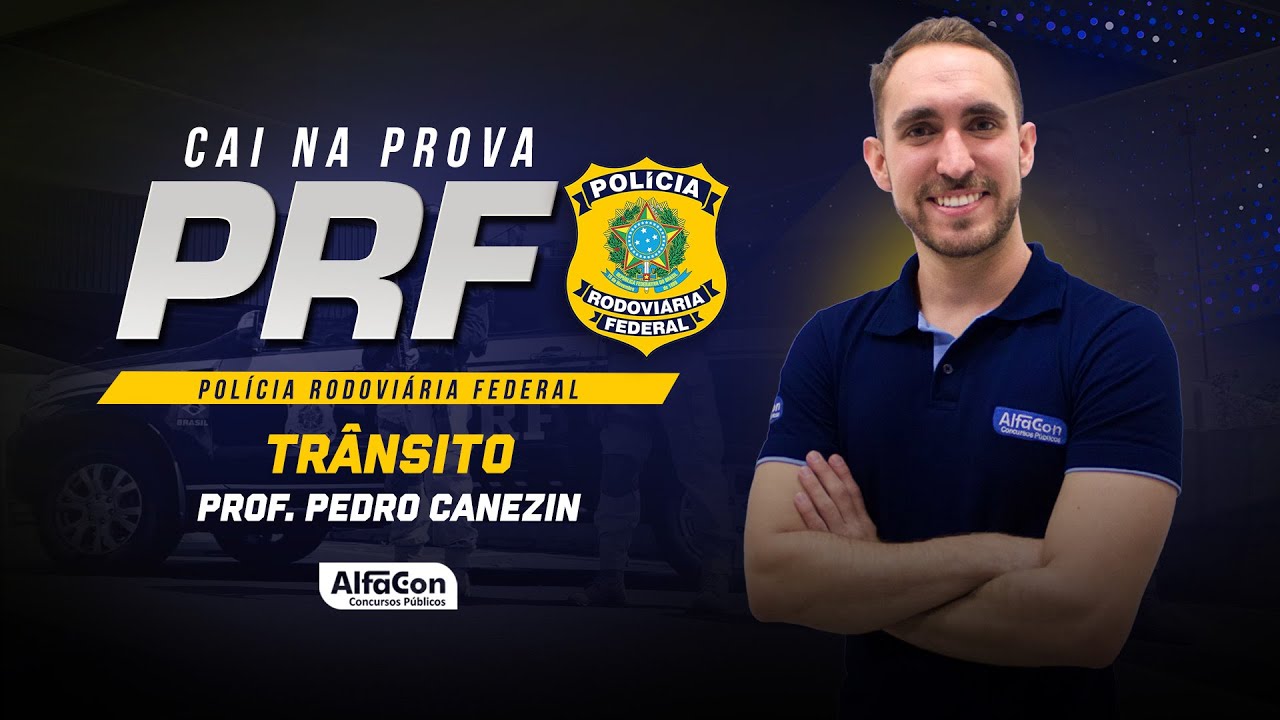 CONCURSO PRF I CAI NA PROVA - Legislação de Trânsito I AlfaCon