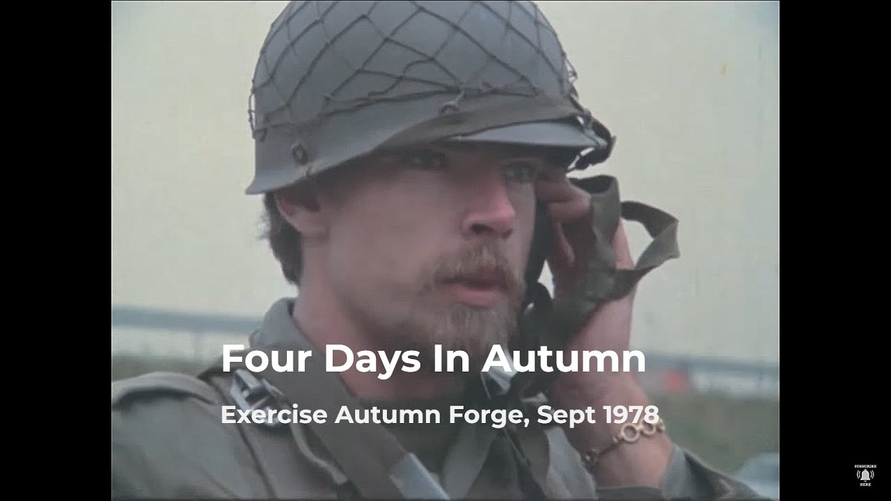 Four Days In Autumn | Exercise Autumn Forge | Sept 1978 | NATO | Cheri Cheri Lady - Modern Talking |