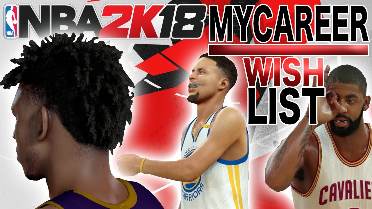 NBA 2K18 MyCareer Wishlist - Old Attribute System, NBA Player Hair Cuts, Body Types & More!