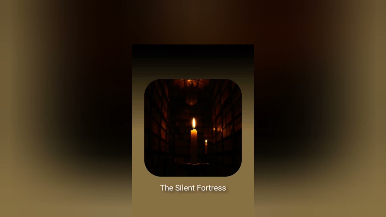 The silent fortress 