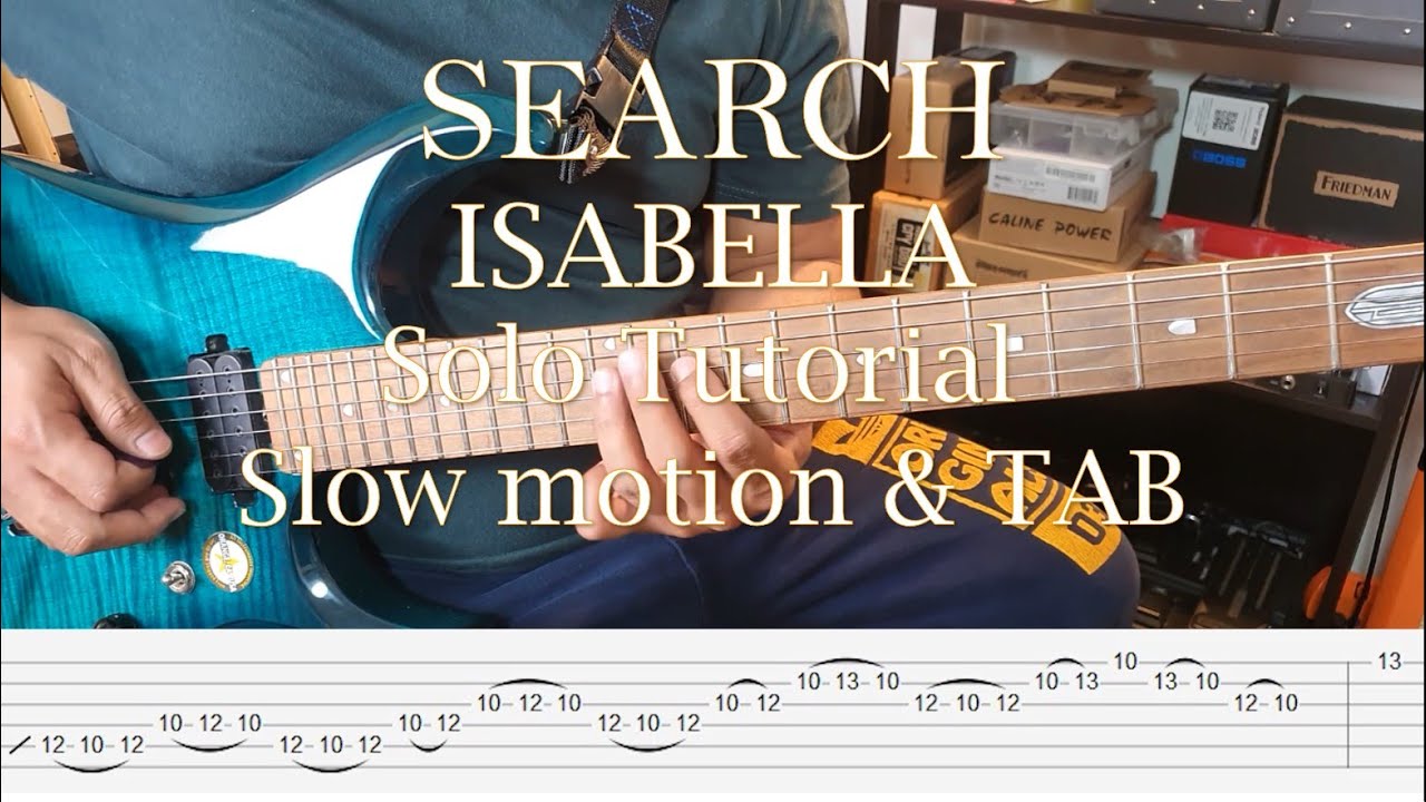 SEARCH - Isabella - Solo Tutorial Slow Motion & TAB