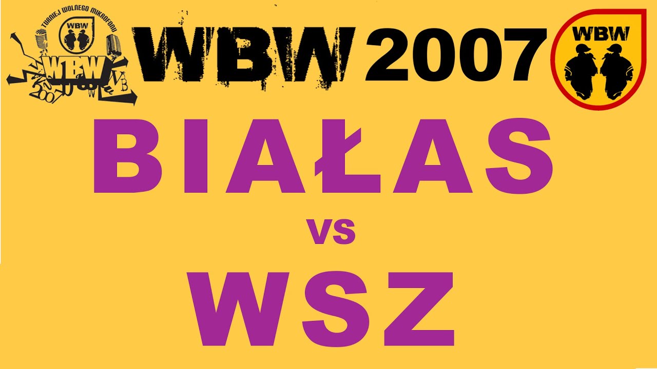 Białas 🆚 WSZ 🎤 WBW 2007 el. 2 (freestyle rap battle) P&oacute;łfinał