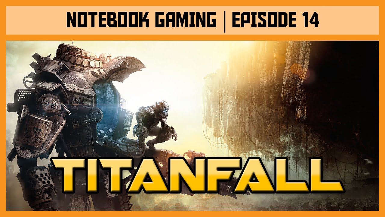TitanFall | i5 4210U + GT 840M