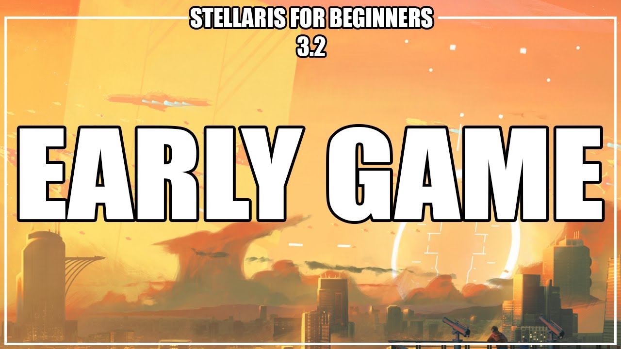 How to Play Stellaris 3.2 - Exploration & Your First Colony