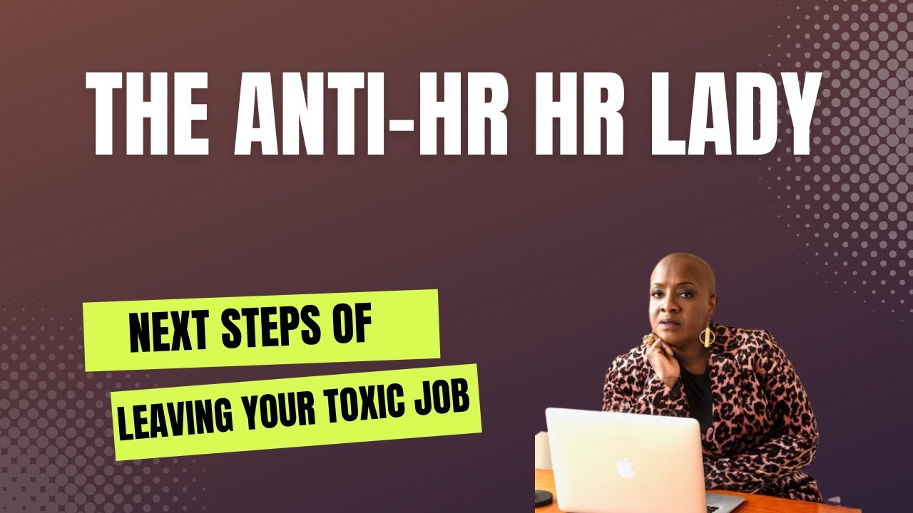 Are You In a Hostile Work Environment? Here Are The Next Steps To Leave With Your Coins #blackwomen