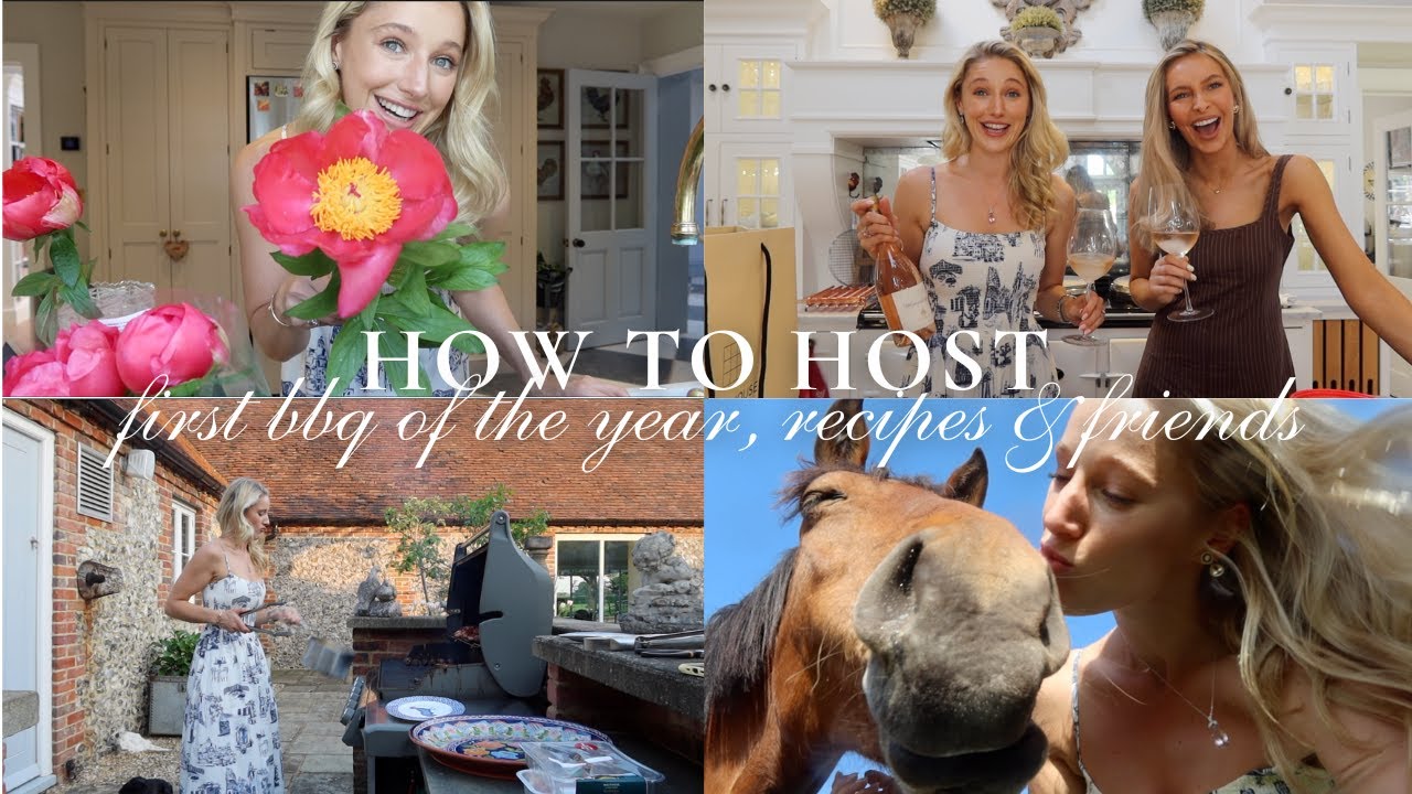 HOW TO HOST | FIRST BBQ OF THE YEAR | DELICIOUS SUMMER RECIPES, FLORALS, GARDENS, HORSES & FRIENDS
