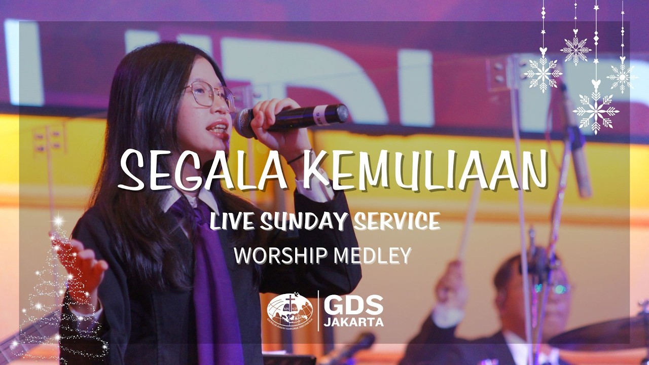 Segala Kemuliaan + Punyamulah Kerajaan || Cover - GDS Revival || Samuel V. Benard