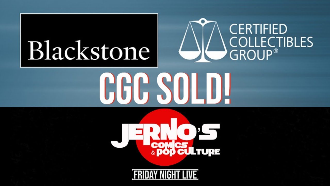 CGC Sold! New Ownership & What This Means For the Leader In Comic Grading | Friday Night Live