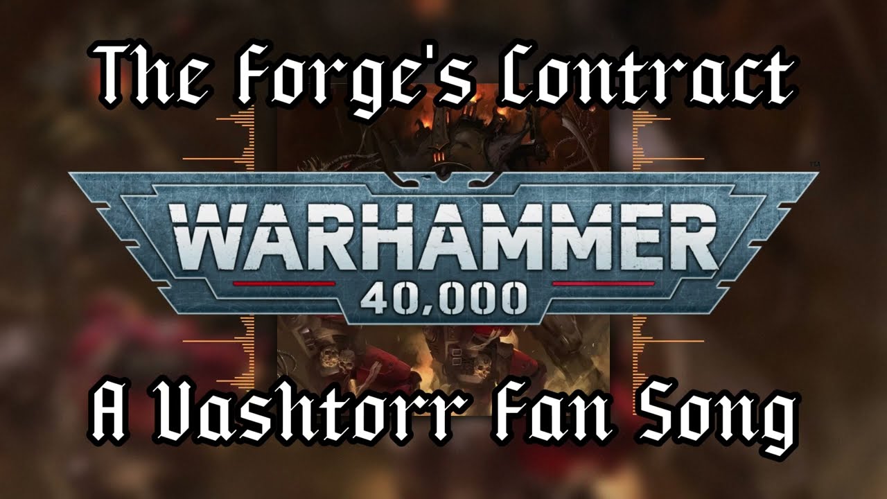 The Forge's Contract - A Vashtorr Fan Song