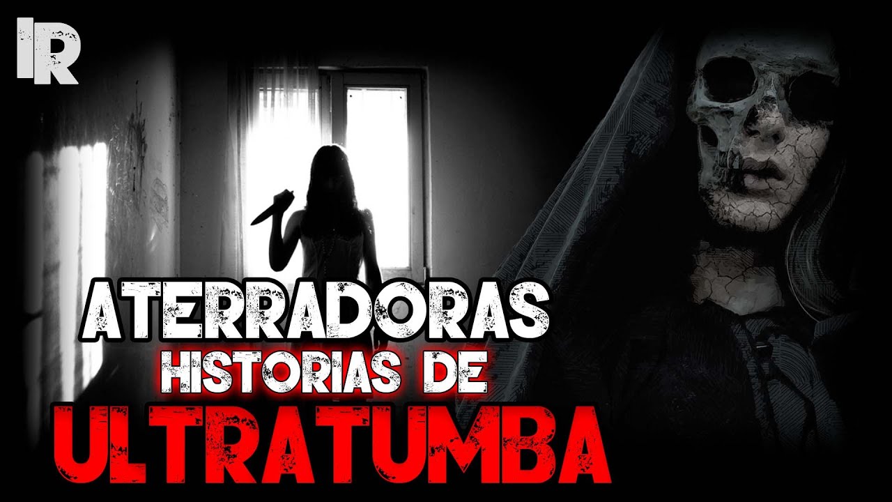 ❌LAS MEJORES 20 HISTORIAS DE TERROR (Recopilacion) │ Historias De Terror - Inframundo Relatos