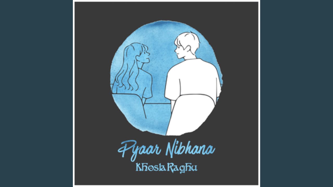 Pyaar Nibhana