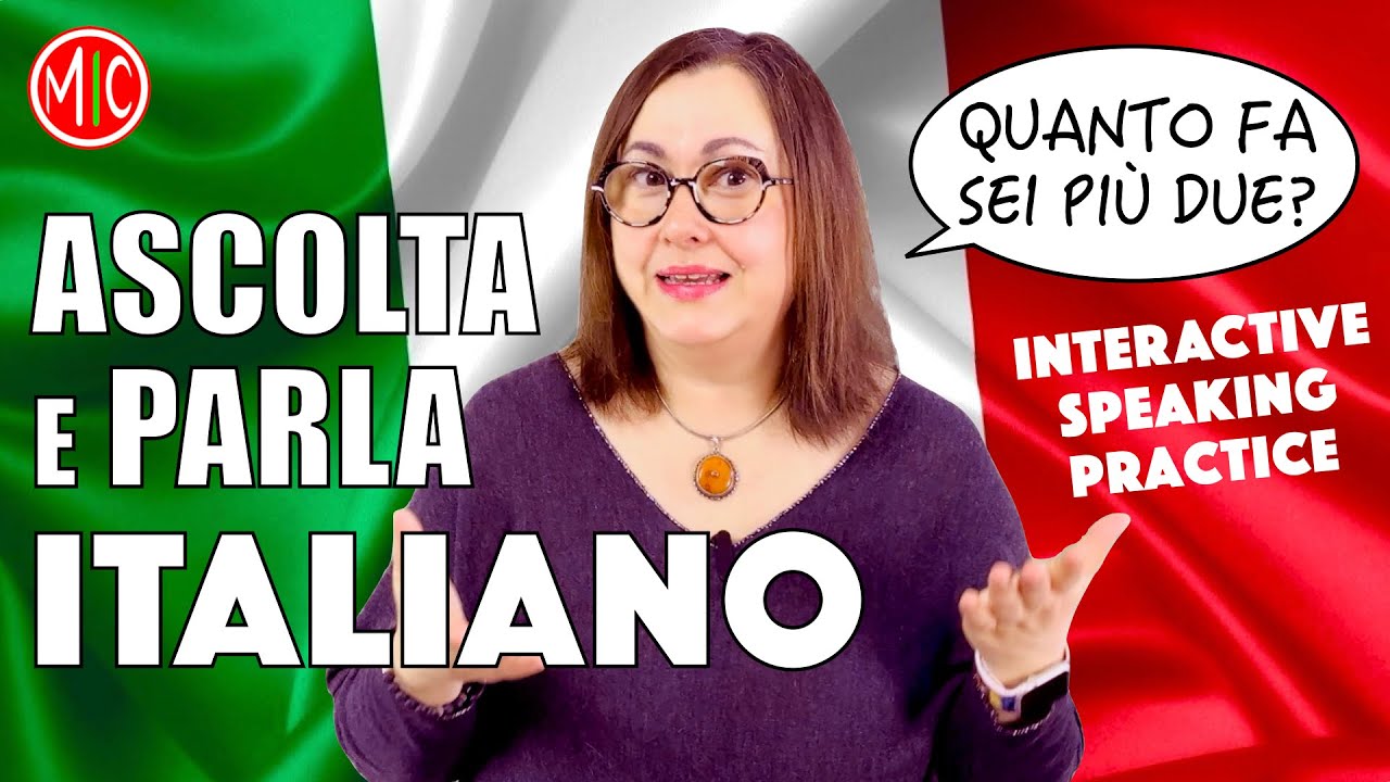 Italian Conversation Practice - Speak Italian Now! Ascolta e parla italiano: i numeri