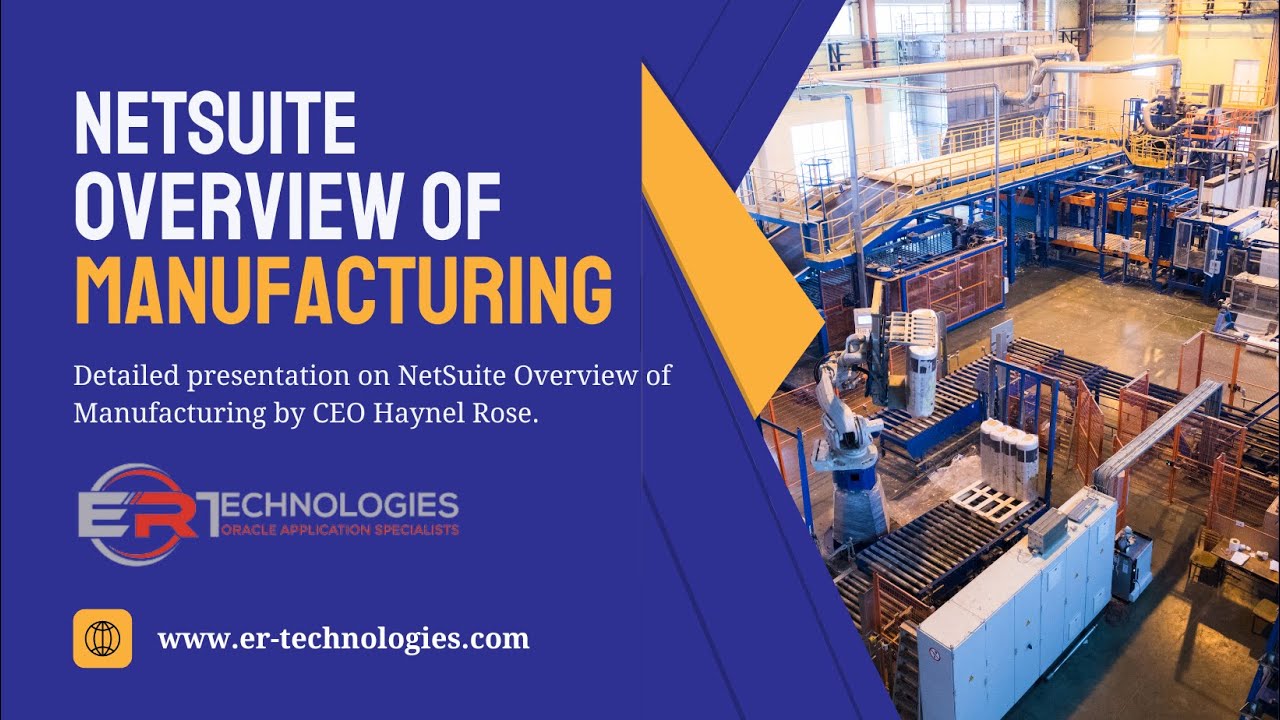 NetSuite Overview of Manufacturing