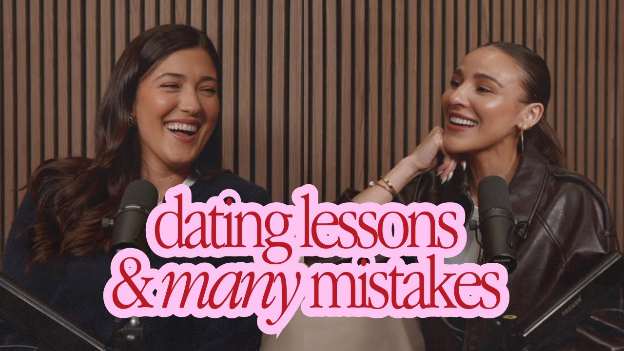 lessons & mistakes we've made in dating, ft. my bff Emily Osmow