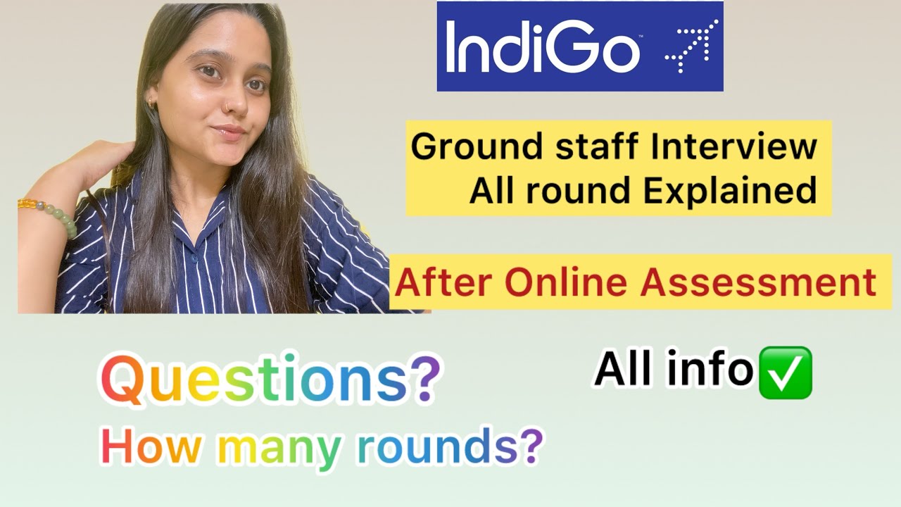 INDIGO GROUND STAFF ALL ROUND✅ Recent Interview Experienced✅After online assessment ✅