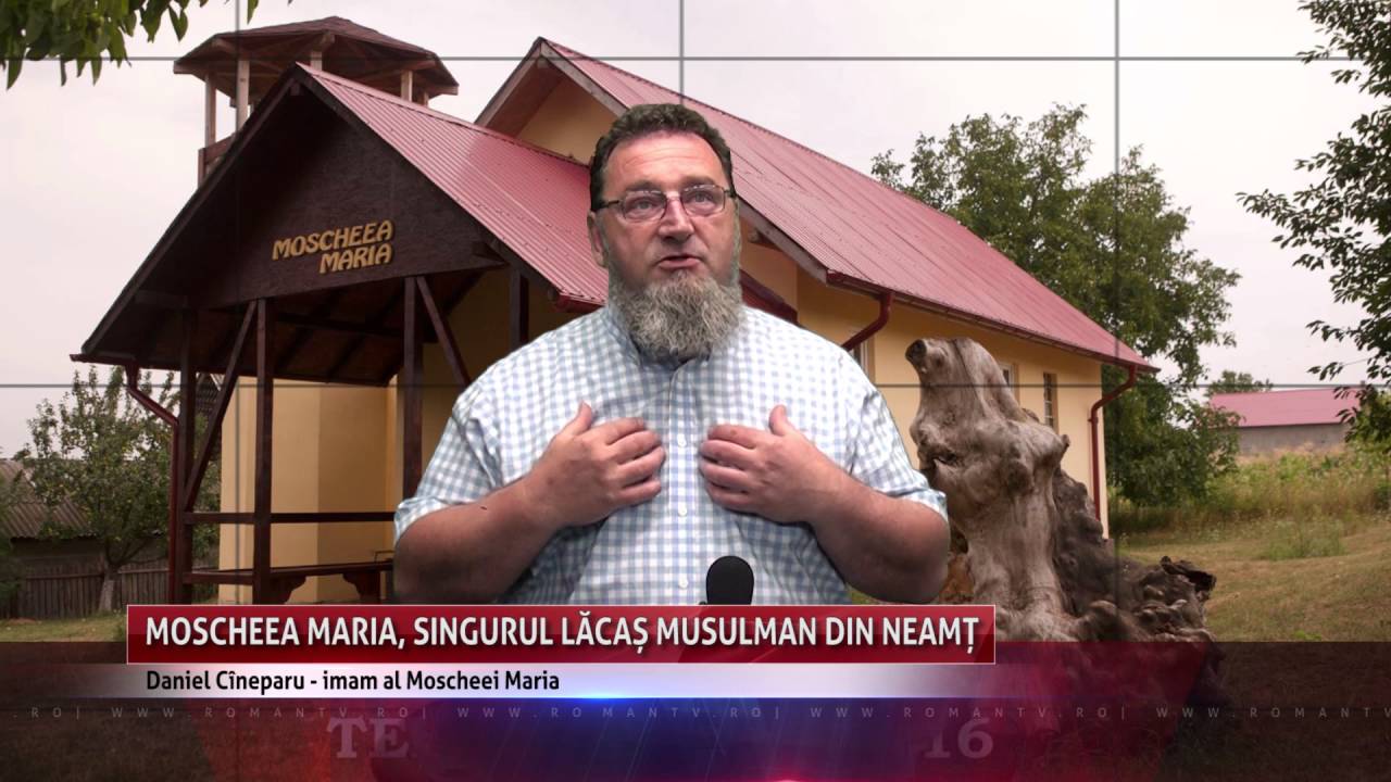 Moscheea Maria, singurul lăcaș musulman din Neamț