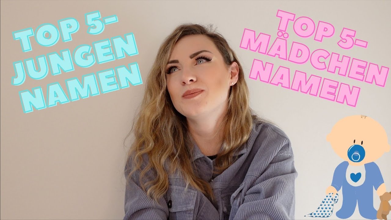 Top 5 BABYNAMEN für JUNGS und MÄDCHEN!