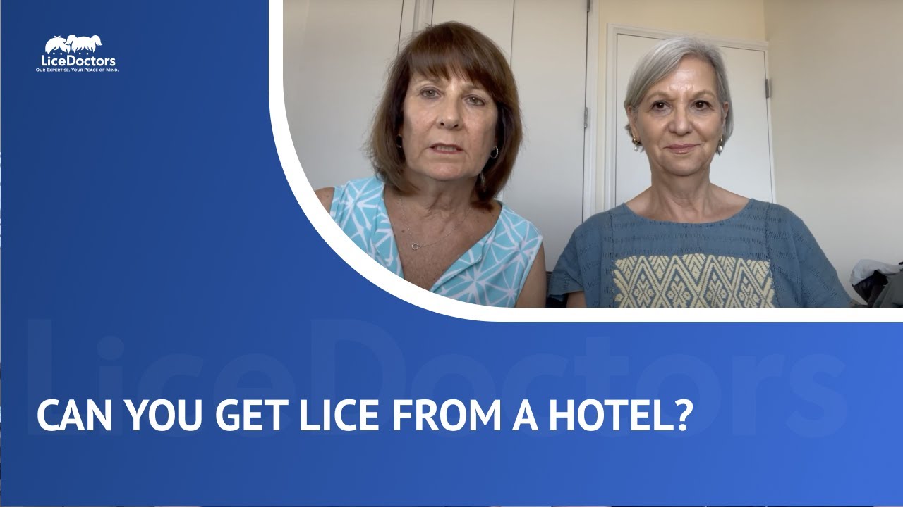 Can I Get Head Lice from a Hotel Bed? | LiceDoctors
