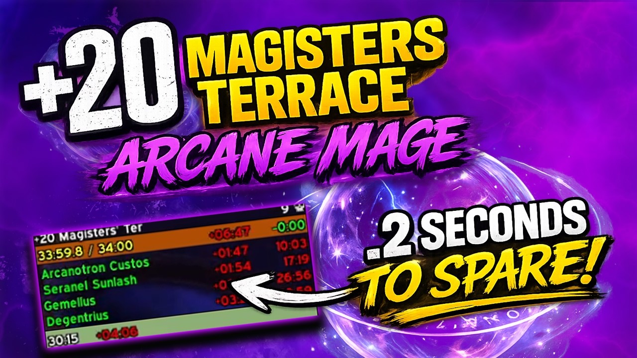0.2 Seconds Left! | +20 Magisters' Terrace | Arcane Mage Midnight Season 1