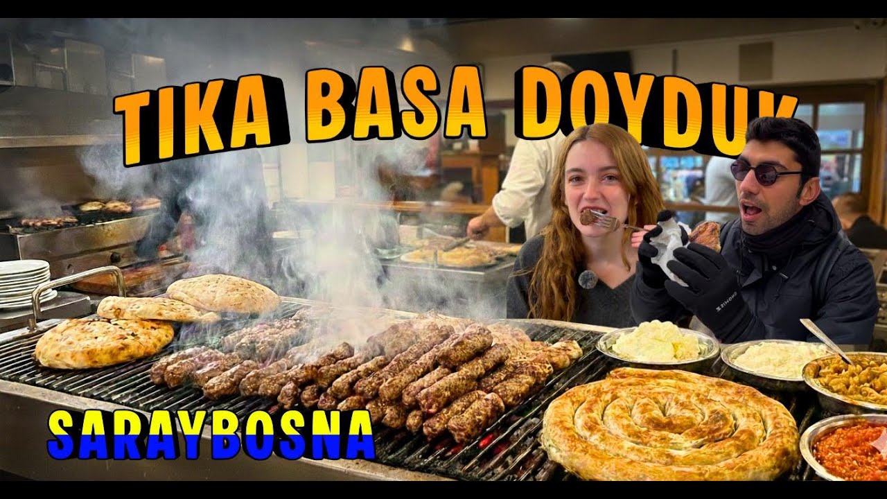 Saraybosna’da Tıka Basa Doyduk! Ucuz ve Efsane Yemek Deneyimi