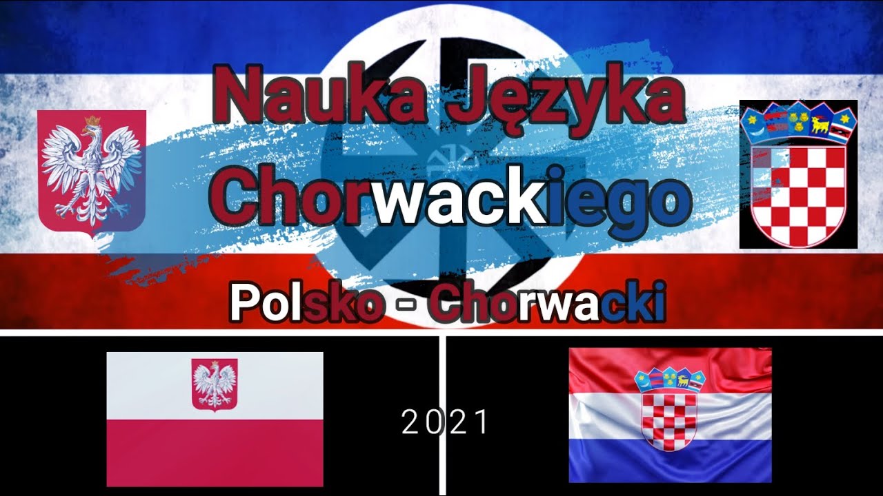 Nauka Języka Chorwackiego * Polsko & Chorwacki *