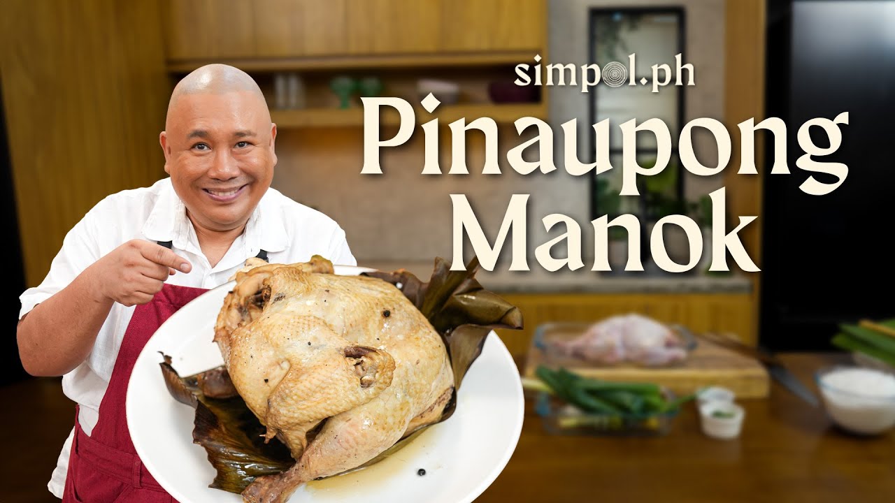 Classic Pinaupong Manok | Easy Filipino Steamed Chicken Recipe by Chef Tatung
